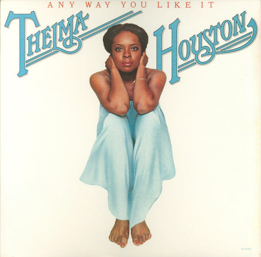 Thelma Houston - Any Way You Like It