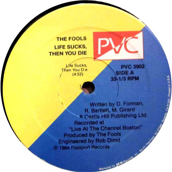 The Fools - Life Sucks, Then You Die