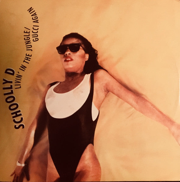 Schoolly D - Livin' In The Jungle / Gucci Again