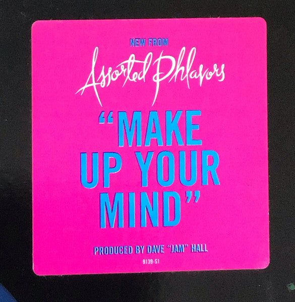 Assorted Phlavors - Make Up Your Mind