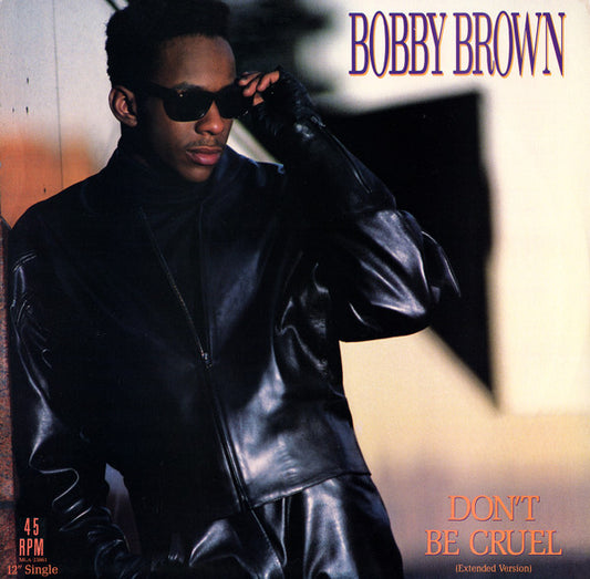 Bobby Brown - Don't Be Cruel (Extended Version)
