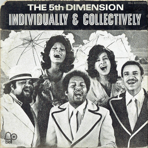 The Fifth Dimension - Individually & Collectively