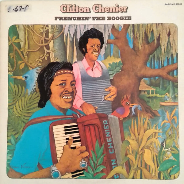 Clifton Chenier - Frenchin' The Boogie