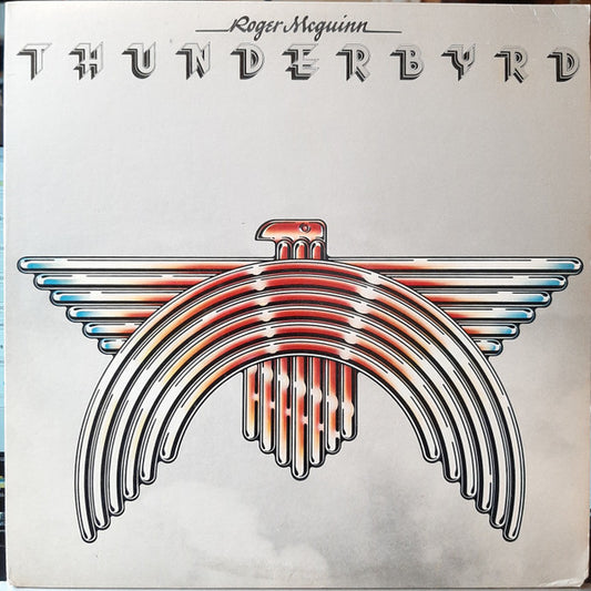 Roger McGuinn - Thunderbyrd