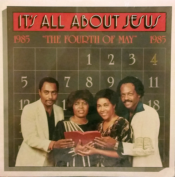 The Fourth Of May - It's All About Jesus