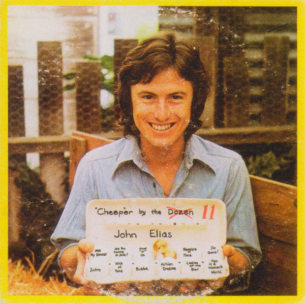 John Elias - Cheep'er By The Eleven