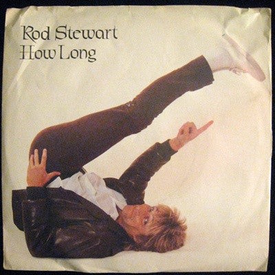Rod Stewart - How Long