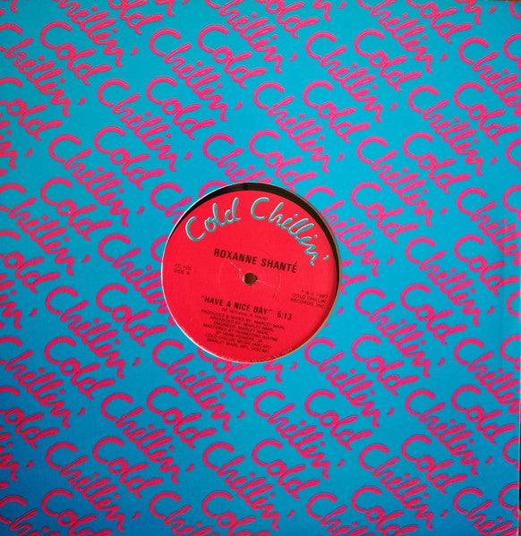 Roxanne Shanté - Have A Nice Day
