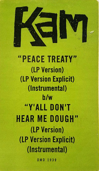Kam - Peace Treaty / Y'all Don't Hear Me Dough