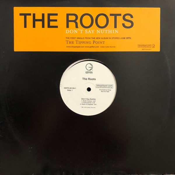 The Roots - Don't Say Nuthin