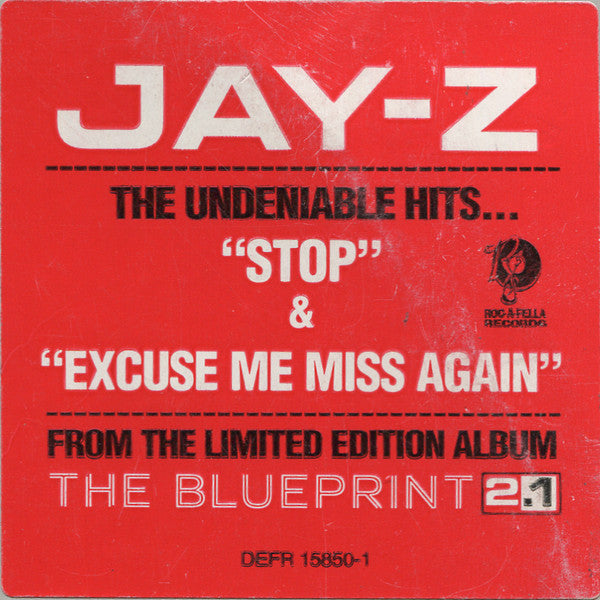 Jay-Z - Stop / Excuse Me Miss Again