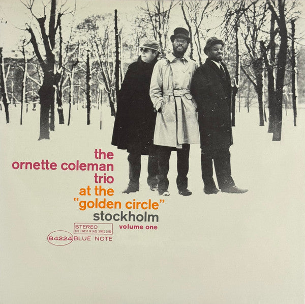 The Ornette Coleman Trio - At The "Golden Circle" Stockholm (Volume One) = ゴールデン・サークルのオーネット・コールマン（第1集）