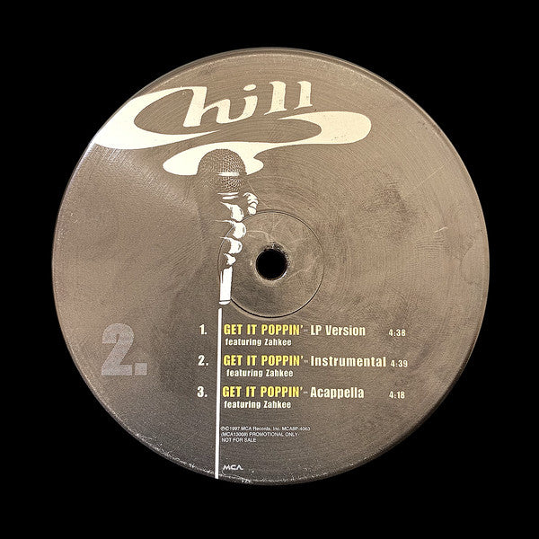 Chill (3) - Rap Is Too Strong / Catchin' Cases / Get It Poppin'