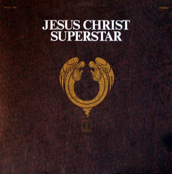 Andrew Lloyd Webber And Tim Rice - Jesus Christ Superstar - A Rock Opera