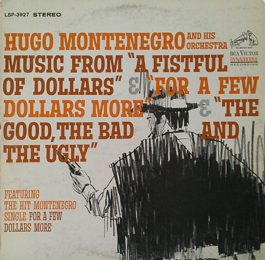 Music From "A Fistful Of Dollars" & "For A Few Dollars More" & "The Good, The Bad And The Ugly"