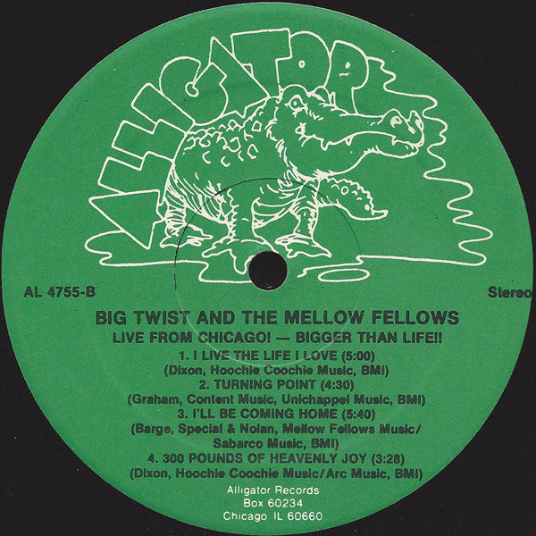 Big Twist And The Mellow Fellows - Live From Chicago! Bigger Than Life!!