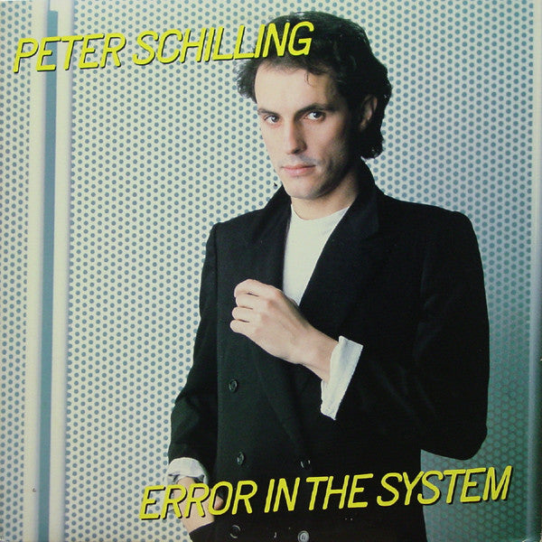 Peter Schilling - Error In The System