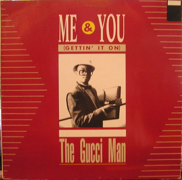 Gucci Man - Me & You (Gettin' It On)