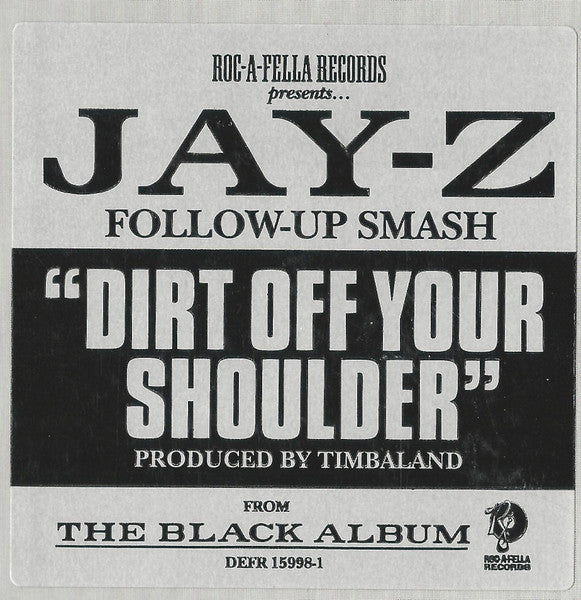 Jay-Z - Dirt Off Your Shoulder / Encore