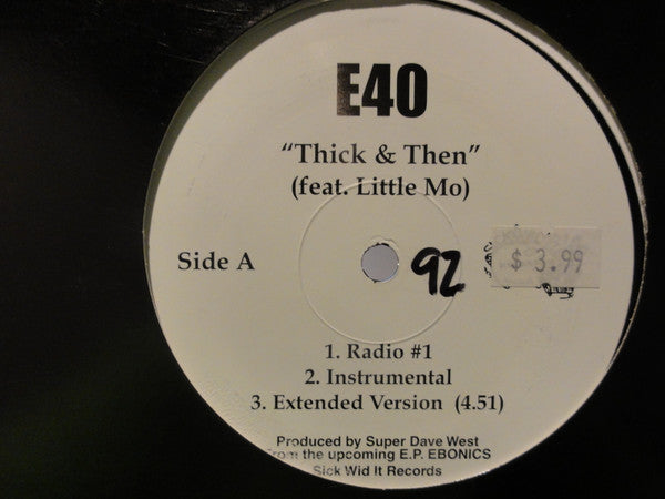 E-40 - Thick & Then