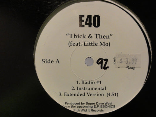 E-40 - Thick & Then