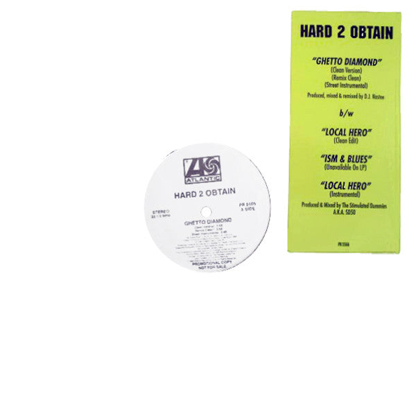 Hard 2 Obtain - Ghetto Diamond