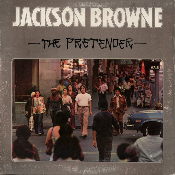 Jackson Browne - The Pretender