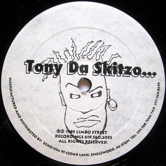 Tony Da Skitzo - Who U Talkin' 2 ?