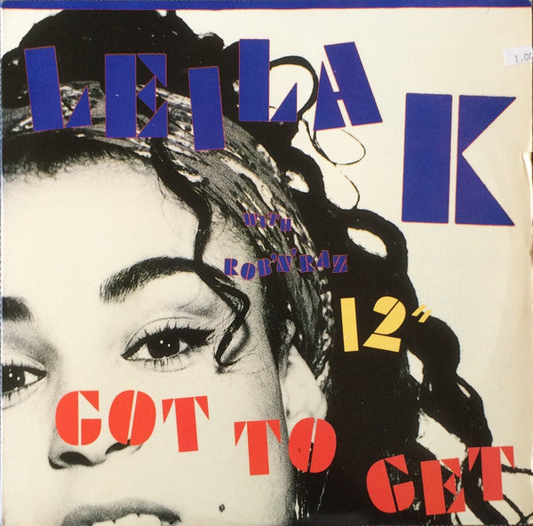Leila K - Got To Get