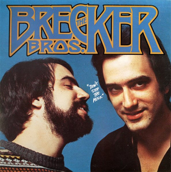 The Brecker Brothers - Don't Stop The Music