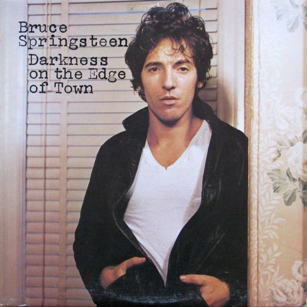 Bruce Springsteen - Darkness On The Edge Of Town