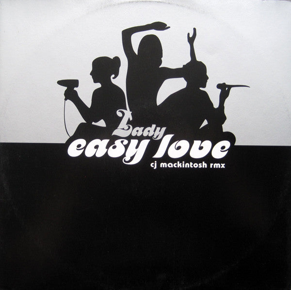 Lady - Easy Love (C J Mackintosh Remix)