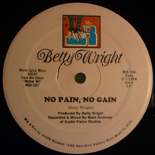Betty Wright - No Pain, No Gain