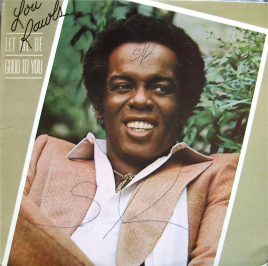 Lou Rawls - Let Me Be Good To You