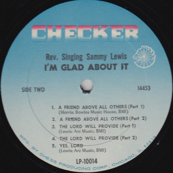 Reverend Samuel K. Lewis - I'm Glad About It