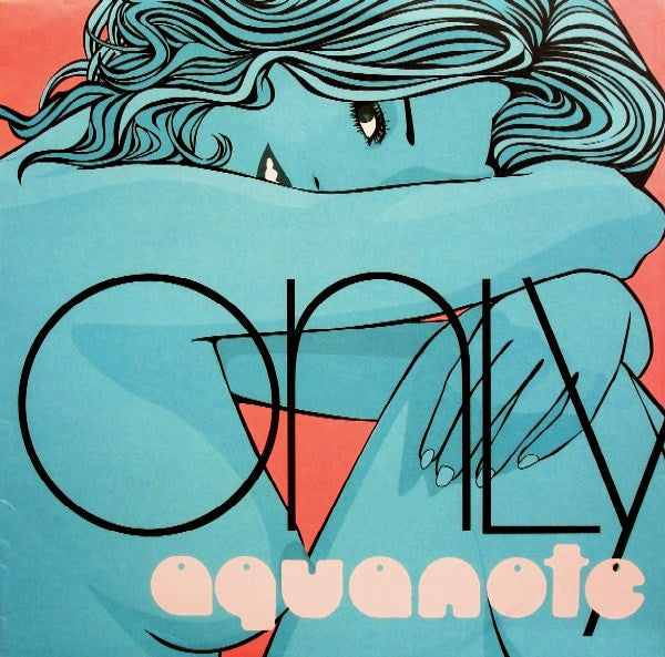 Aquanote - Only
