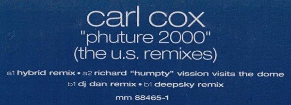 Carl Cox - Phuture 2000 (The U.S. Remixes)