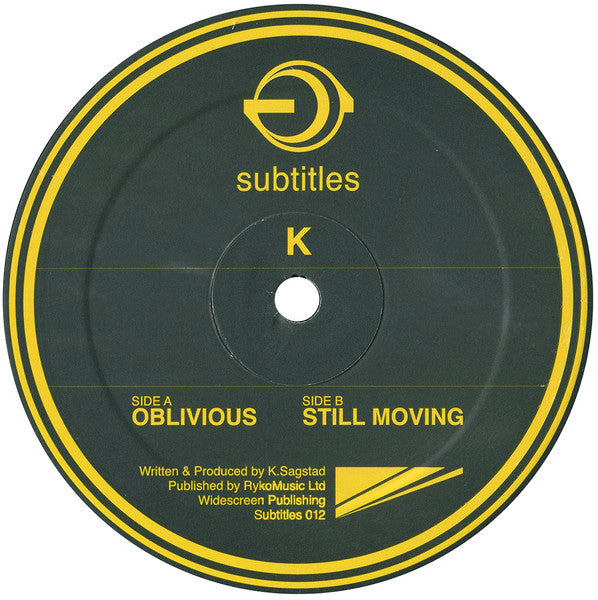 K - Oblivious / Still Moving