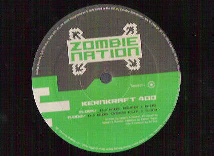 Zombie Nation - Kernkraft 400 (The Remixes)