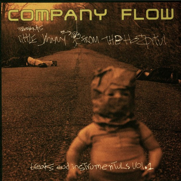 Company Flow - Little Johnny From The Hospitul (Breaks End Instrumentuls Vol.1) [2LP, 1st PRESS, 1999]