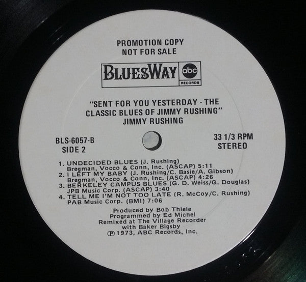 Sent For You Yesterday - The Classic Blues Of Jimmy Rushing