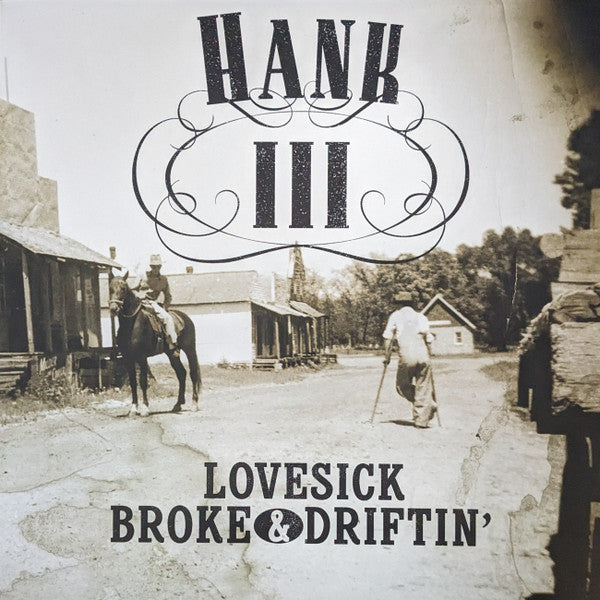 Hank Williams III - Lovesick, Broke & Driftin'