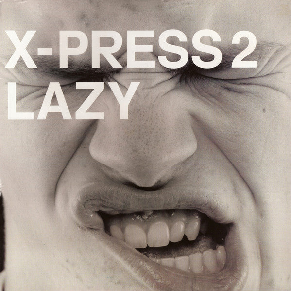 X-Press 2 - Lazy