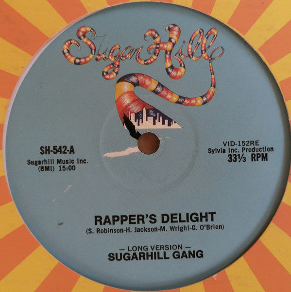 Sugarhill Gang - Rapper's Delight
