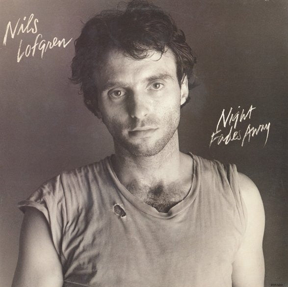 Nils Lofgren - Night Fades Away