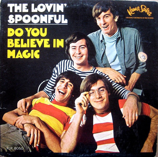 The Lovin' Spoonful - Do You Believe In Magic