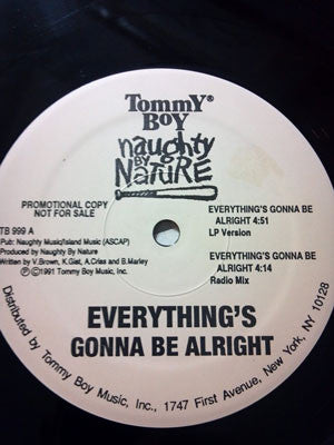 Naughty By Nature - Everything's Gonna Be Alright