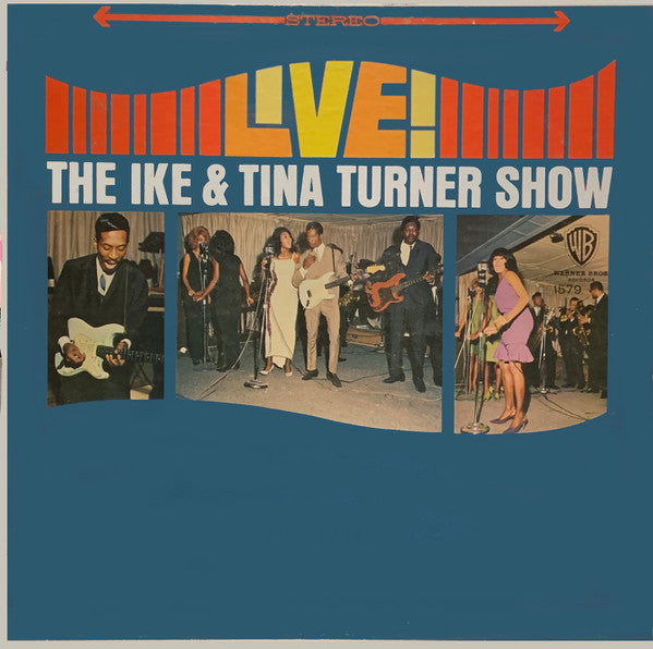 Ike & Tina Turner - The Ike & Tina Turner Show Live!
