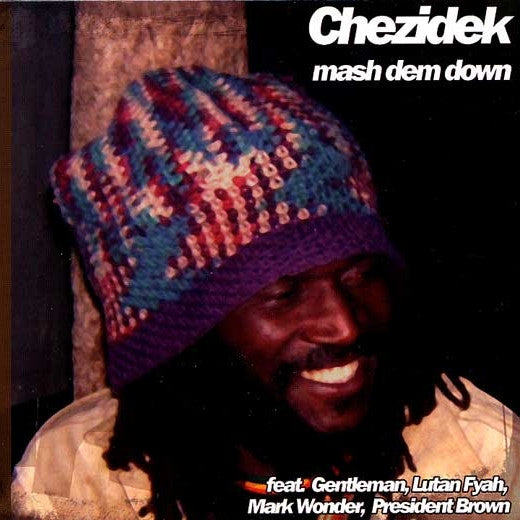 Chezidek - Mash Dem Down