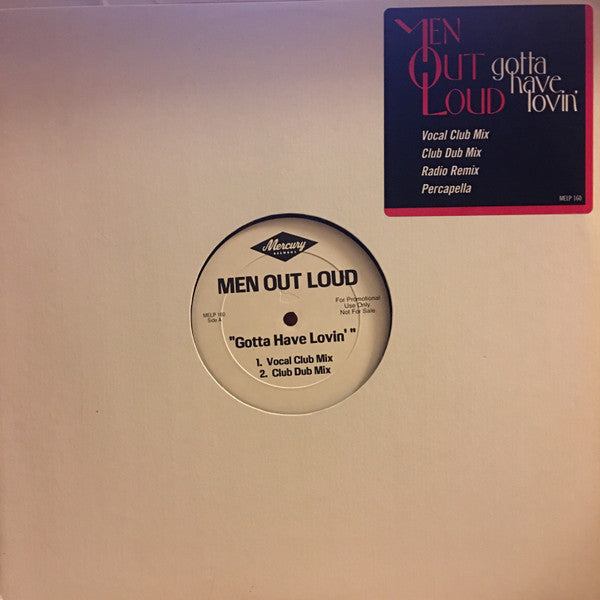 Men Out Loud - Gotta Have Lovin'